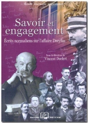 Savoir Et Engagement ; Écrits Normaliens Sur L'Affaire Dreyfus