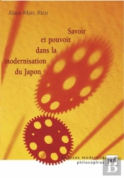 Savoir Et Pouvoir Dans La Modernisation Du Japon