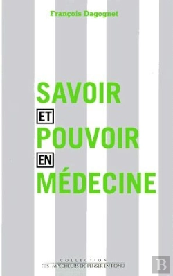 Bertrand.pt - Savoir Et Pouvoir En Medecine