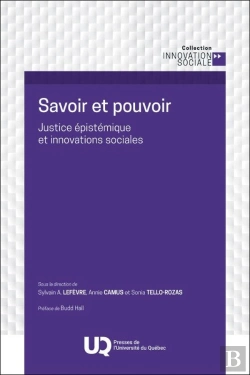 Bertrand.pt - Savoir Et Pouvoir : Justice Épistémique Et Innovations Sociales