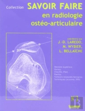 Savoir Faire En Radiologie Osteo-Articulaire T.3