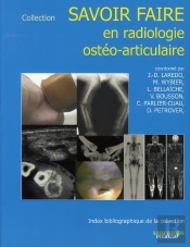 Savoir Faire En Radiologie Ostéo-Articulaire Tome 10