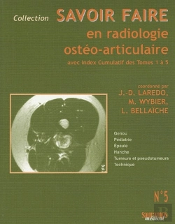 Bertrand.pt - Savoir Faire En Radiologie Ostéo-Articulaire Tome 5