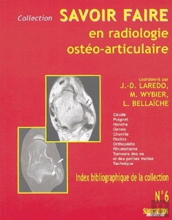 Bertrand.pt - Savoir Faire En Radiologie Ostéo-Articulaire Tome 6