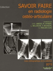 Savoir Faire En Radiologie Ostéo-Articulaire Tome 9