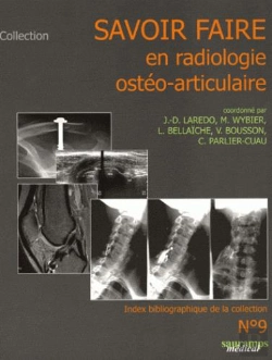Bertrand.pt - Savoir Faire En Radiologie Ostéo-Articulaire Tome 9