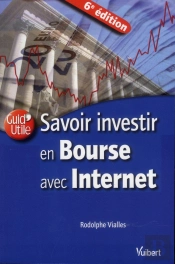 Savoir Investir En Bourse Avec Internet 6e Edt