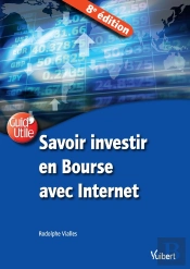 Savoir Investir En Bourse Avec Internet 8e Edition