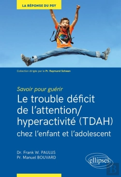 Bertrand.pt - Savoir Pour Guérir ; Les Déficits De L'Attention/Hyperactivité (Tdah) Chez L'Enfant Et L'Adolescent