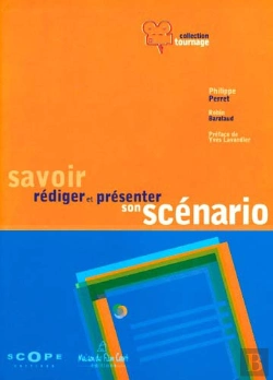 Bertrand.pt - Savoir Rédiger Et Présenter Son Scénario
