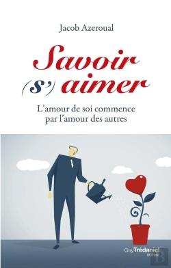 Bertrand.pt - Savoir (S')Aimer ; L'Amour De Soi Commence Par L'Amour Des Autres
