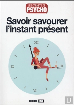 Bertrand.pt - Savoir Savourer L'Instant Present
