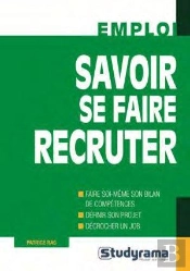 Savoir Se Faire Recruter
