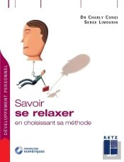 Savoir Se Relaxer En Choisissant Sa Méthode