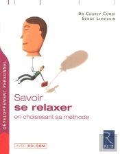 Savoir Se Relaxer En Choisissant Sa Methode