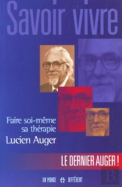 Savoir Vivre ; Faire Soi-Meme Sa Therapie