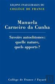 Savoirs Autochtones : Quelle Nature, Quels Apports ?