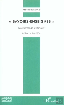 Bertrand.pt - Savoirs-Enseignes ; Questions De Legitimites