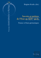 Savoirs Et Métiers De Letat Au Xixe Siècle