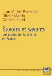 Savoirs Et Savants : Les Études Sur La Science En France