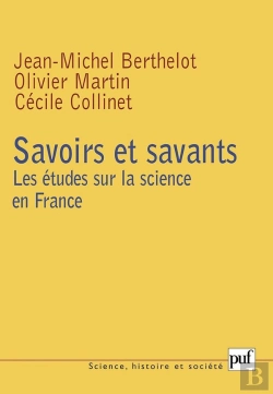 Bertrand.pt - Savoirs Et Savants : Les Études Sur La Science En France
