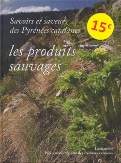 Bertrand.pt - Savoirs Et Saveurs Des Pyr.Catalanes:Produits Sauvages