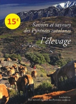 Bertrand.pt - Savoirs Et Saveurs Des Pyrénées Catalanes T.1 ; L'Élevage