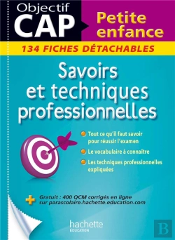 Bertrand.pt - Savoirs Et Techniques Professionnelles ; Cap Petite Enfance ; 134 Fiches Detachables