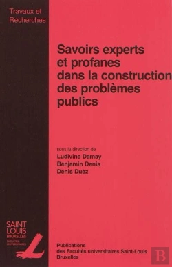 Bertrand.pt - Savoirs Experts Et Profanes Dans La Construction Des Problemes Pu