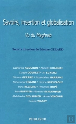 Bertrand.pt - Savoirs, Insertion Et Globalisation. Vu Du Maghreb