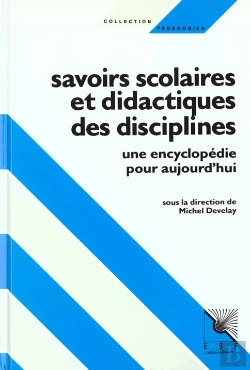 Bertrand.pt - Savoirs Scolaires Et Didactiques Des Disciplines