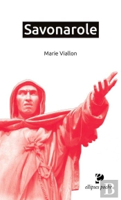Savonarole. Glaive De Dieu