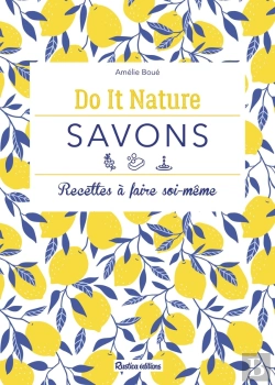 Bertrand.pt - Savons ; Recettes À Faire Soi-Même