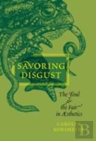 Savoring Disgust