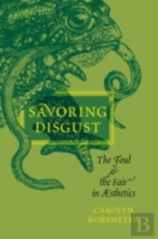 Savoring Disgust