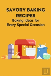 Savory Baking Recipes