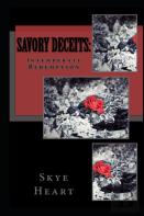 Savory Deceits