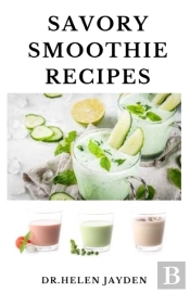 Savory Smoothie Recipes