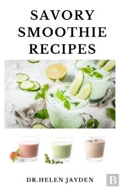 Bertrand.pt - Savory Smoothie Recipes