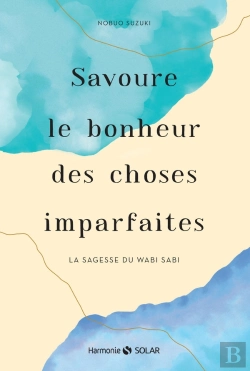 Bertrand.pt - Savoure Le Bonheur Des Choses Imparfaites