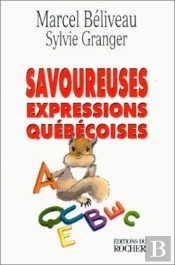 Savoureuses Expressions Québécoises