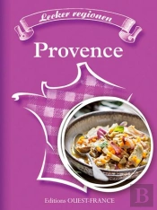 Savoureuses Régions : La Provence