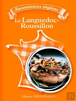 Bertrand.pt - Savoureuses Régions : Le Languedoc Roussillon