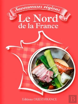 Bertrand.pt - Savoureuses Régions : Le Nord De La France