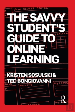 Bertrand.pt - Savvy Student'S Guide To Online Learning