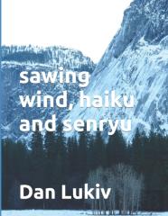 Sawing Wind, Haiku And Senryu
