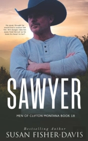 Sawyer Men Of Clifton, Montana Book 18
