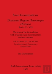 Saxo Grammaticus Danorum Regum Heroumque Historia Books X-Xvi, Part Ii