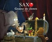 Saxo T.3 ; Graine De Clown