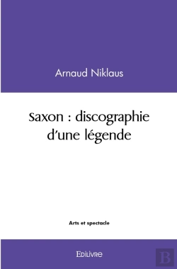 Bertrand.pt - Saxon : Discographie D'Une Légende